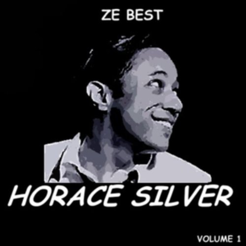 Ze Best - Horace Silver