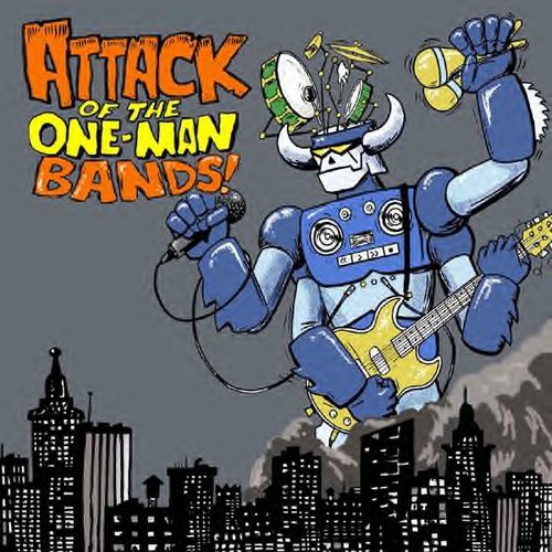 Attack Of The One-Man Bands! (disc 2)