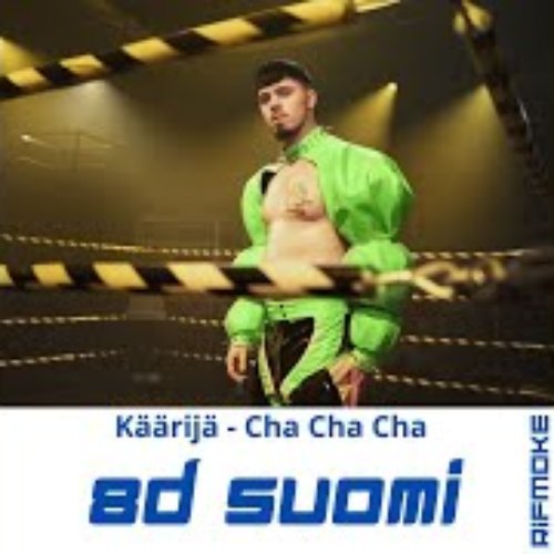 Cha Cha Cha (8D Audio)