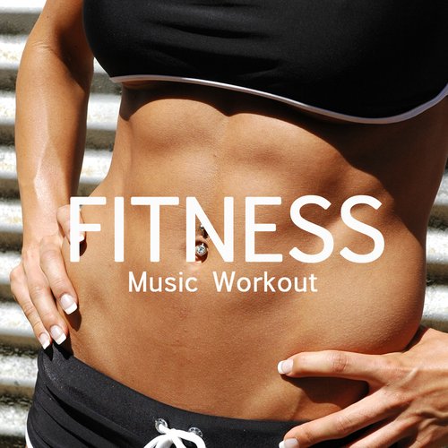 Fitness Music Workout