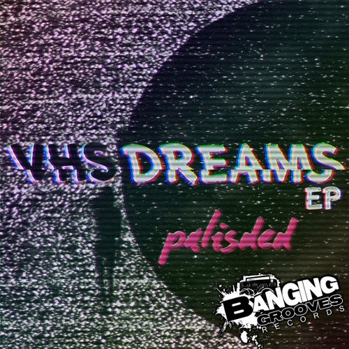 VHS Dreams