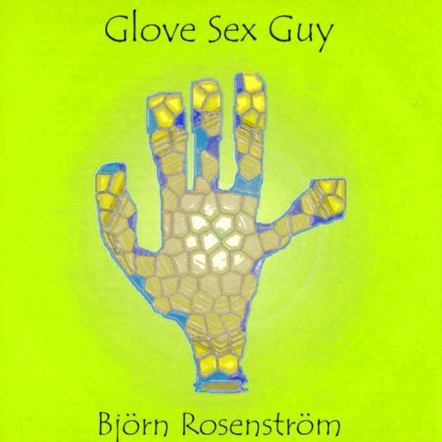 Glove Sex Guy