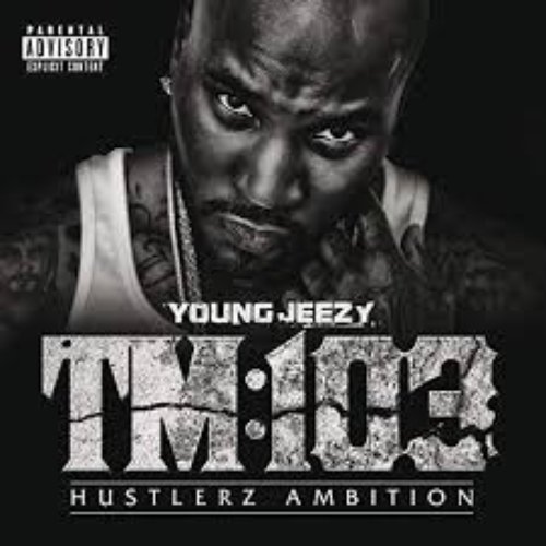 TM:103 (Hustlerz Ambition)