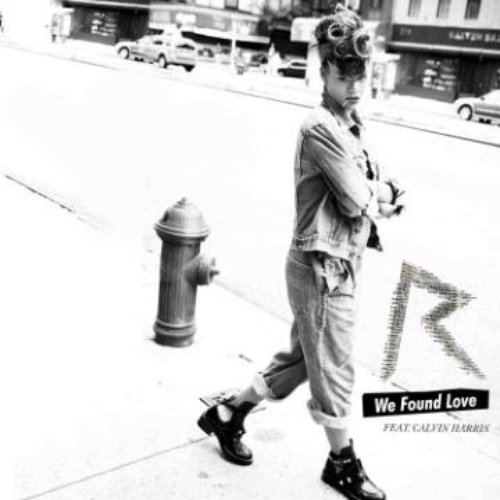 We Found Love - Single