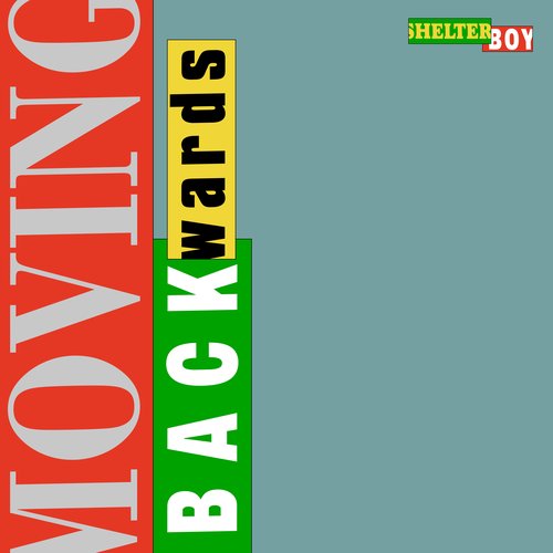 Moving Backwards - Single