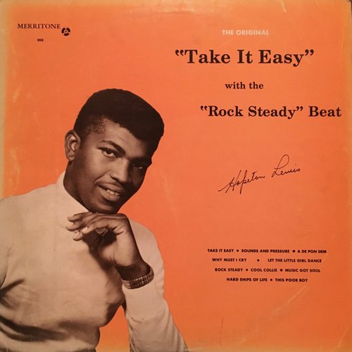 "Take It Easy" with the "Rock Steady" Beat