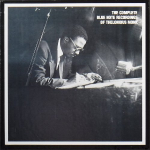 The Complete Blue Note Recordings of Thelonious Monk