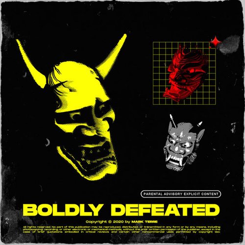 Boldly Defeated