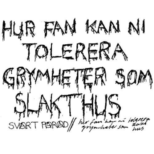 Hur Fan Kan Ni Tolerera Grymheter Som Slakthus