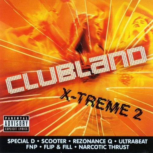 Clubland X-Treme Hardcore 2