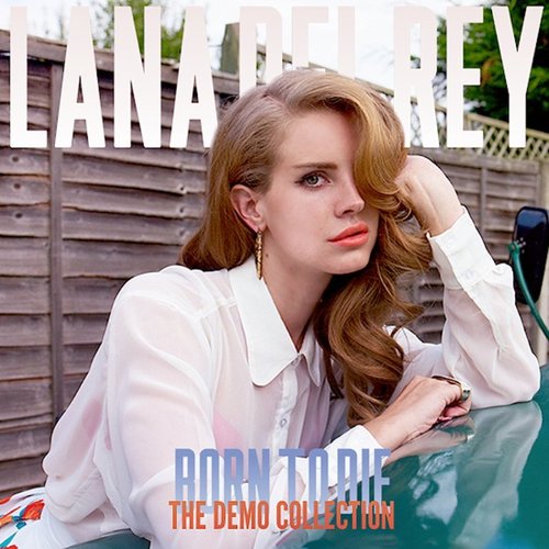 Born To Die (Demos)