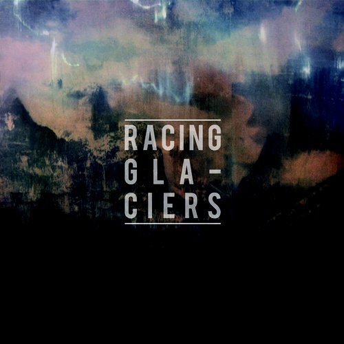 Racing Glaciers - EP