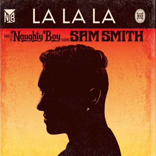 La La La (Feat. Sam Smith) - Single