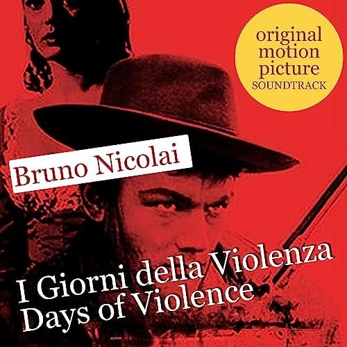 I Giorni della Violenza - Days of Violence (Original Motion Picture Soundtrack)