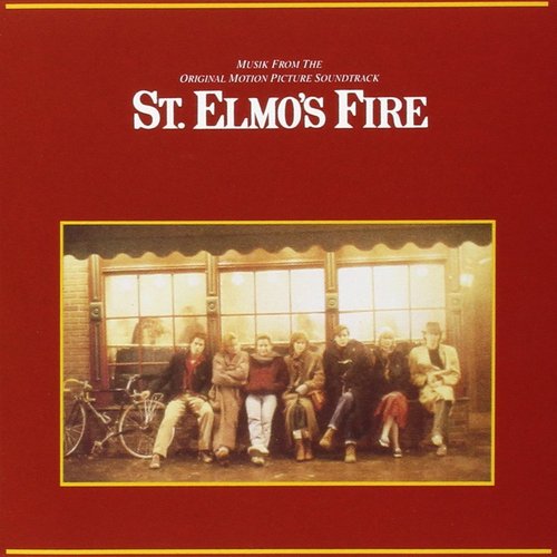 St. Elmo's Fire - Music From The Original Motion Picture Soundtrack