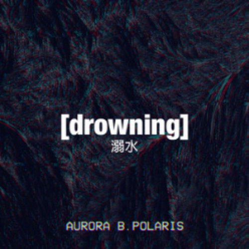 Drowning - Single