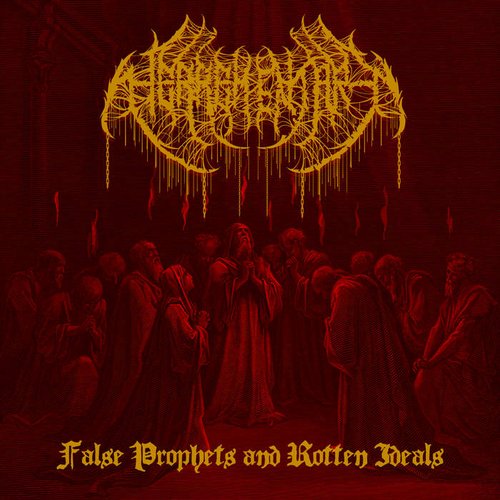 False Prophets and Rotten Ideals