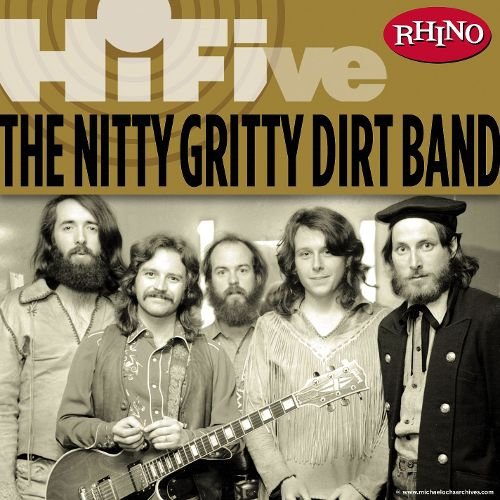 Rhino Hi-Five: Nitty Gritty Dirt Band