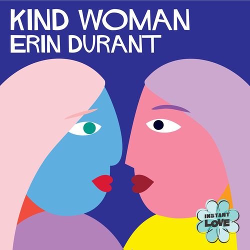 Kind Woman (Instant Love)