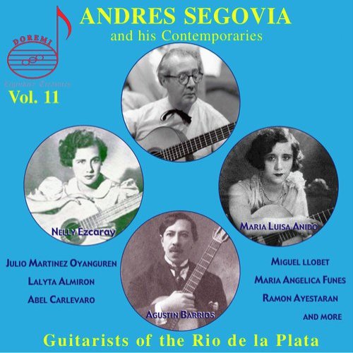 Segovia & Contemporaries, Vol. 11: Rio de la Plata Guitarists