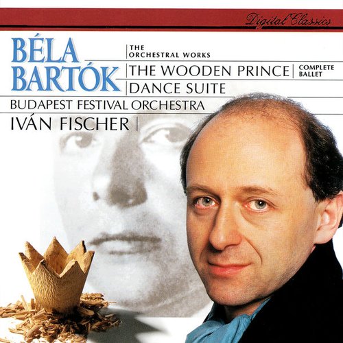 Bartók: The Wooden Prince; Dance Suite