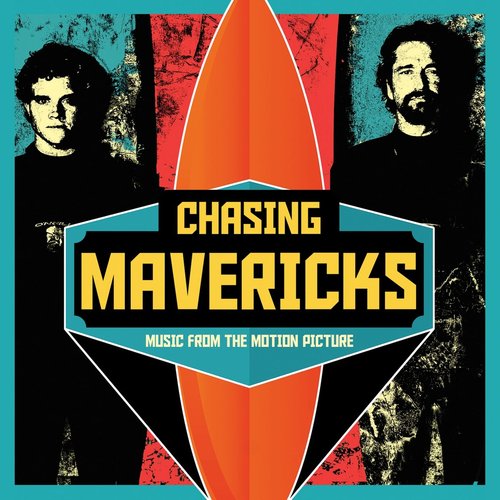 Chasing Mavericks (Original Motion Picture Soundtrack)