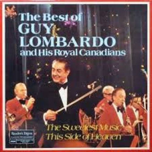 Guy Lombardo And His Royal Canadians