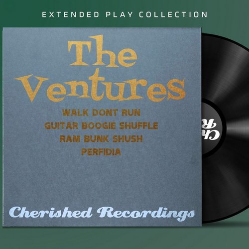 The Ventures: The Extended Play Collection