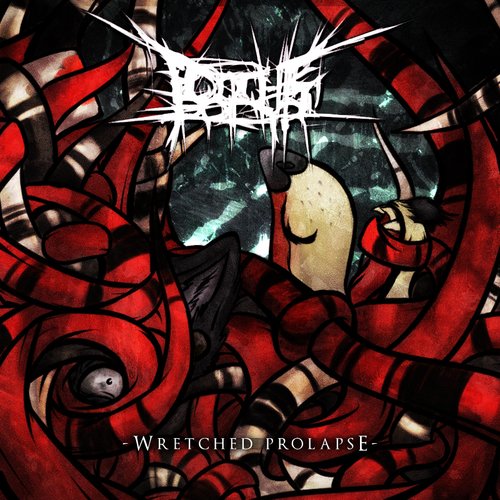 WRETCHED PROLAPSE