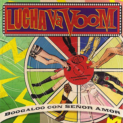Lucha VaVoom - Boogaloo Con Señor Amor