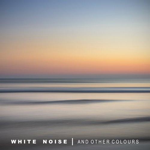 White Noise and Other Colours