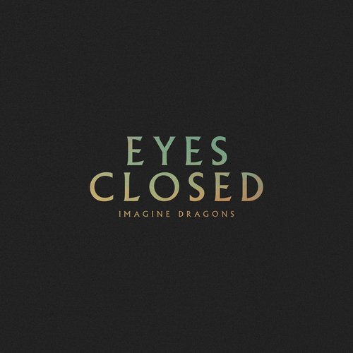 Eyes Closed - Single