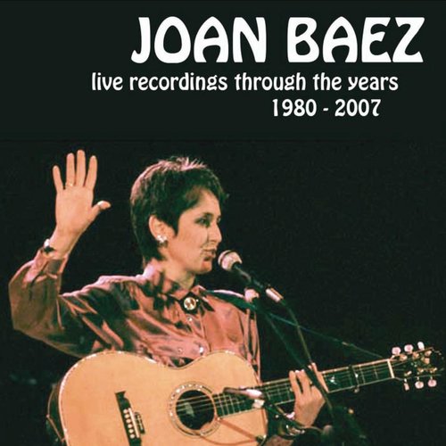 Joan Baez Live Recordings 3  (1980 - 2007)