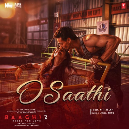 O Saathi (From "Baaghi 2")