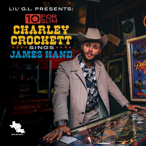 10 for Slim: Charley Crockett Sings James Hand