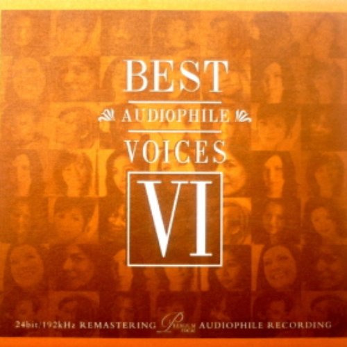 Best Audiophile Voices VI — Various Artists | Last.fm