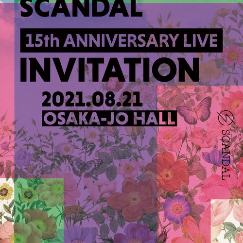 SCANDAL 15th ANNIVERSARY LIVE『INVITATION』at OSAKA-JO HALL
