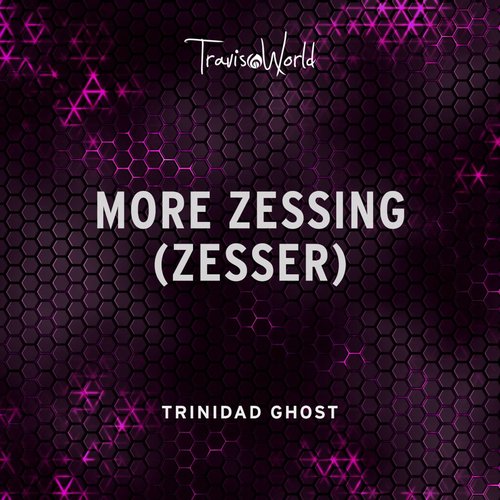 More Zesing Zesser