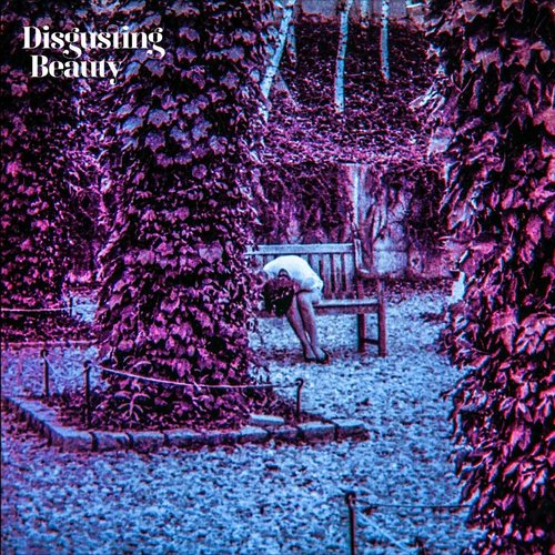 Disgusting Beauty - EP