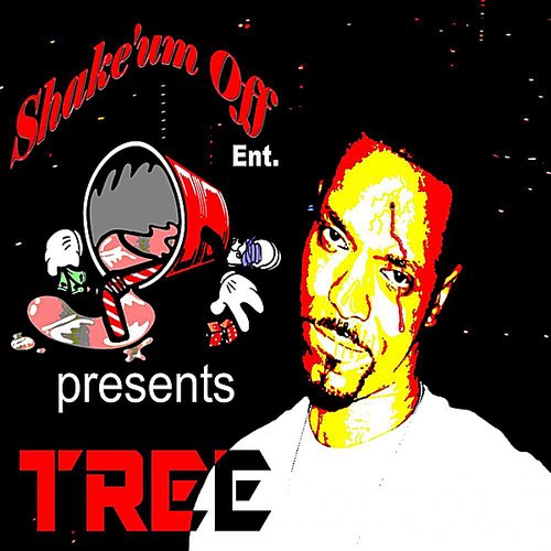 Shake Um Off Ent.  Presents Tree