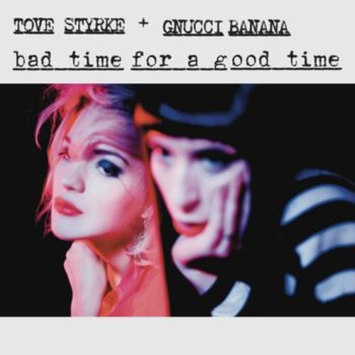 Bad Time For A Good Time