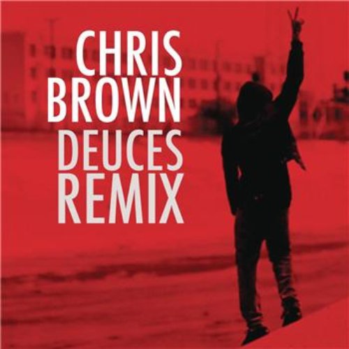 Deuces Remix