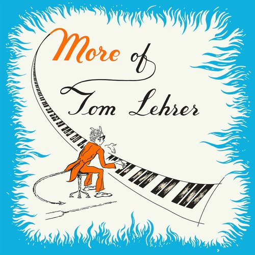 More Of Tom Lehrer