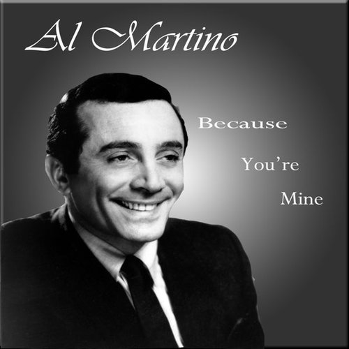 Because You're Mine