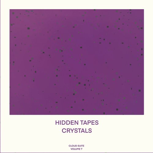 Cloud Suite, Vol. 7: Crystals