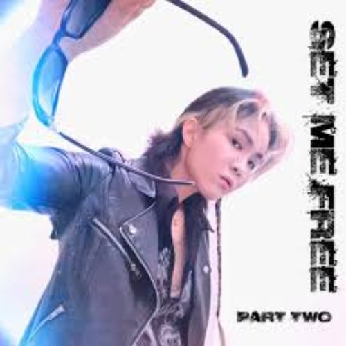 Set Me Free Pt. 2 - Single