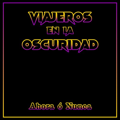 Ahora ó Nunca - Single