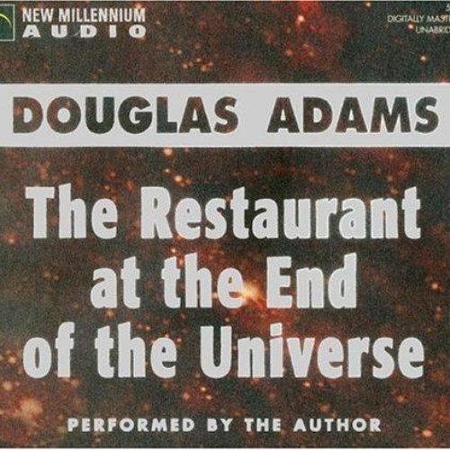 The Restaurant at the End of the Universe