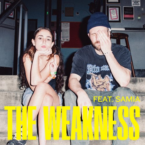 The Weakness [Feat. Samia]
