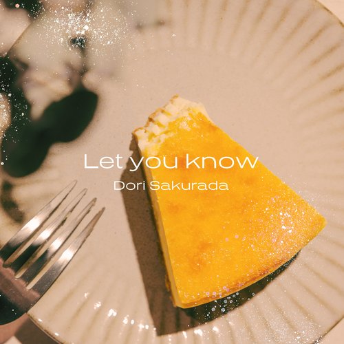 Let you know